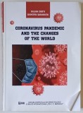 CORONAVIRUS PANDEMIC AND THE CHANGES OF THE WORLD by IULIAN GHIFU and DUMITRU SARANUTA , 2020