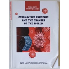 CORONAVIRUS PANDEMIC AND THE CHANGES OF THE WORLD by IULIAN GHIFU and DUMITRU SARANUTA , 2020