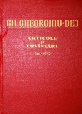 ARTICOLE SI CUVANTARI IUNIE 1961 - DECEMBRIE 1962 foto