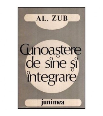 Alexandru Zub - Cunoastere de sine si integrare - 116970 foto
