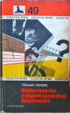 Traian Tandin - Dilemele capitanului Roman, Editura Militara, 1979, Politist, Romana, Dimensiuni 13 x 20 cm, Stare Buna
