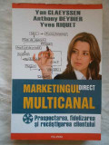 Marketingul Direct Multicanal - Yan Claeyssen A. Deydier Y. Riquet ,270957, Polirom
