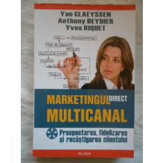 Marketingul Direct Multicanal - Yan Claeyssen A. Deydier Y. Riquet ,270957