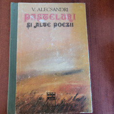 Pasteluri si alte poezii de Vasile Alecsandri