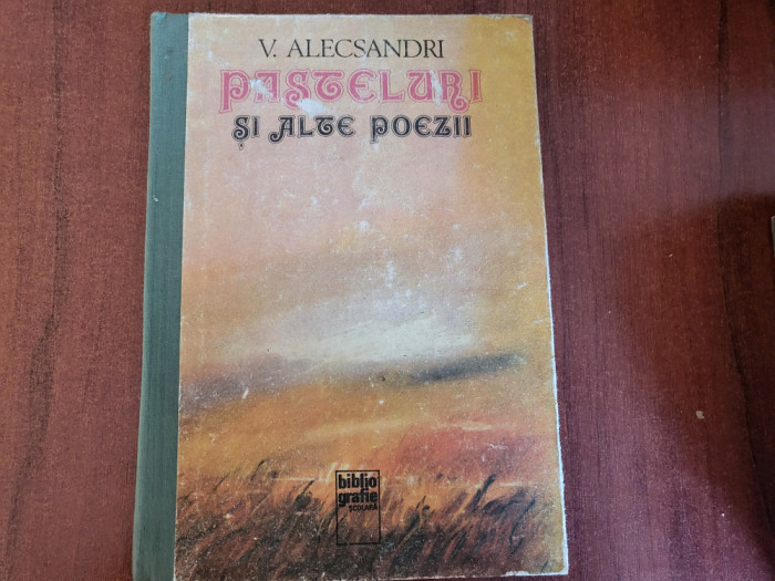 Pasteluri si alte poezii de Vasile Alecsandri