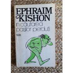 In Cautarea Pasilor Pierduti - Ephraim Kishon