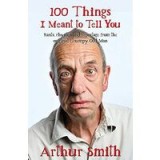 100 Things I Meant To Tell You