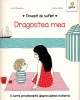 Dragostea Mea, Astrid Desbordes - Editura Gama