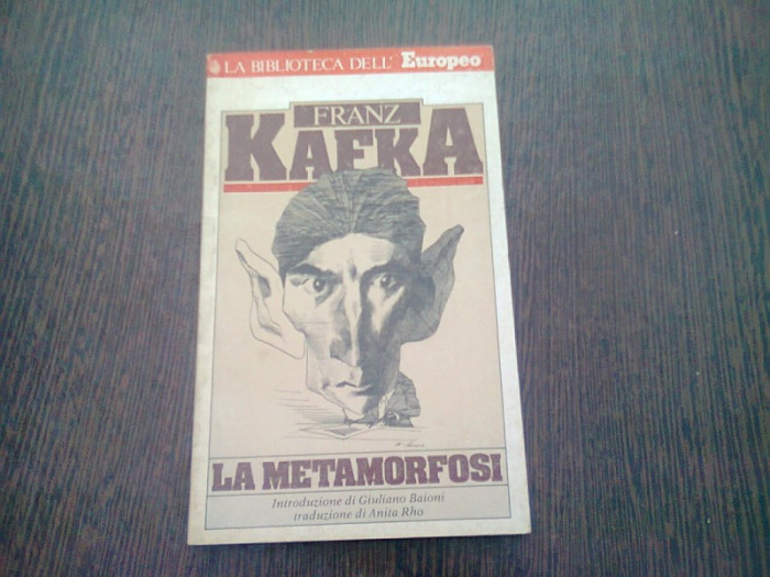 LA METAMORFOSI - FRANZ KAFKA (CARTE IN LIMBA ITALIANA)