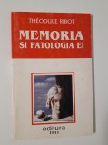 Theodule Ribot Memoria si Patologia ei
