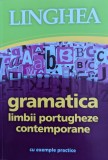 Gramatica Limbii Portugheze Contemporane - Colectiv, Linghea, 2013, Romana, 11.5x16.5cm, Carte de Gramatica Portugheza