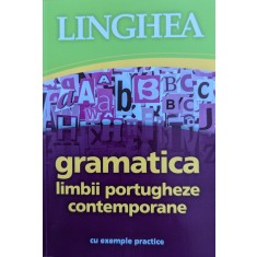 Gramatica Limbii Portugheze Contemporane - Colectiv , G497