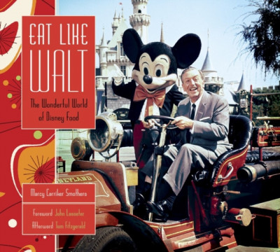 Eat Like Walt: The Wonderful World of Disney Food foto