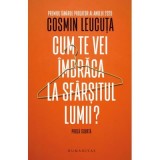 Cum te vei imbraca la sfarsitul lumii? Proza scurta - Cosmin Leucuta