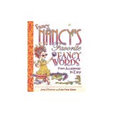 Fancy Nancy's Favorite Fancy Words: From Accessories to Zany