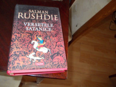 Salman Rushdie-Versetele satanice,2007 Ed.I a cartonata, Carte Noua,supracoperta foto