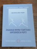 Indrumar pentru corectarea deficientelor fizice - Cristina Ana Fozza , 2003 / R4P4F