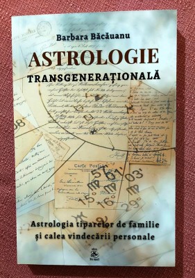 Astrologie transgenerationala. Editura Beta Aquarii, 2023 - Barbara Bacauanu foto