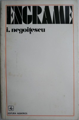 Engrame &amp;ndash; I. Negoitescu (cu autograf) foto