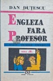 Cumpara ieftin Engleza fara profesor (volumul 2) - 1993 - Dan Dutescu (E190)