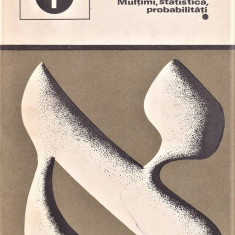 Algebra multimi, statistica, probabilitati. C. GAUTIER etc. 1973 DOUA VOLUME