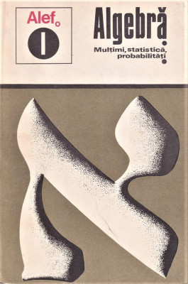 Algebra multimi, statistica, probabilitati. C. GAUTIER etc. 1973 DOUA VOLUME foto
