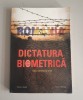 Dictatura biometrica &ndash; Petru Voda, Civic Media, 243 pagini