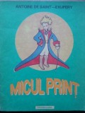 Micul Print, Antoine de Saint-Exupery, Editura Exoreclama, 1992, Ilustratii Autor, Carte Copii, Poveste