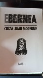 Criza lumii moderne, Altele