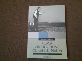 Simona Popescu &ndash; Clava critifictiune cu Gellu Naum, Polirom