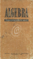 Algebra. manual pentru clasa a X-a Reala (1965) foto