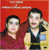 Vali Vijelie Și Adrian Copilul Minune - Eu Sunt Mare Gagicar, CDr