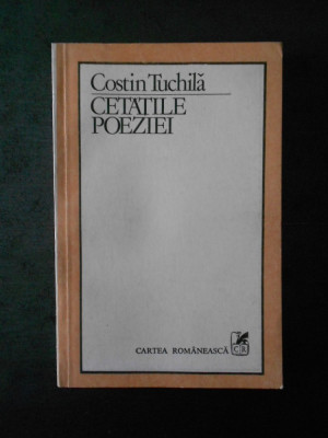 COSTIN TUCHILA - CETATILE POEZIEI foto