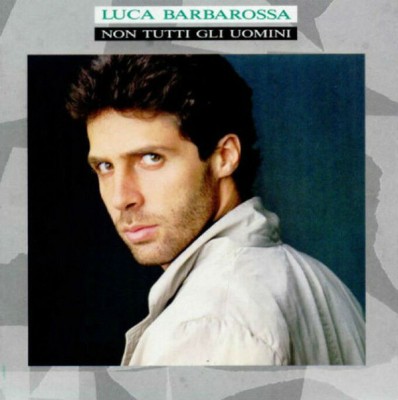 Vinil Luca Barbarossa &amp;lrm;&amp;ndash; Non Tutti Gli Uomini (-VG) foto