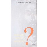 CINE ESTE IISUS HRISTOS?-CONSTANTIN NECULA-263978