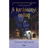 A kar&aacute;csonyi csillag - Donna Vanliere