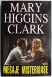 Mesaje misterioase &ndash; Mary Higgins Clark