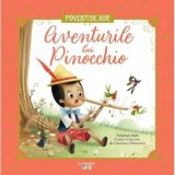 Aventurile lui Pinocchio. Volumul 6. Povesti de Aur - Litera
