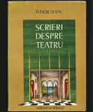 Cumpara ieftin SCRIERI DESPRE TEATRU - TUDOR VIANU - EDITURA EMINESCU