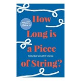 How Long Is a Piece of String?