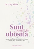 Sunt a' naibii de obosită. Un plan verificat pentru depășirea burnoutului, creșterea nivelului de energie și recuperarea vieții