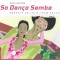 Various - So Dan&ccedil;o Samba, CD