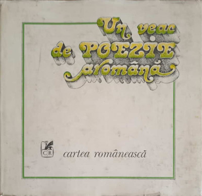UN VEAC DE POEZIE AROMANA-HRISTU CANDROVEANU, KIRA IORGOVEANU-233826 foto
