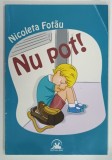 NU POT ! de NICOLETA FOTAU , 2020