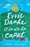 Linda Holmes - Evvie Drake o ia de la capat