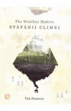 Stapanii climei - Tim Flannery