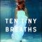 Ten Tiny Breaths