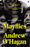 Mayflies | Andrew O&#039;Hagan, Faber &amp; Faber