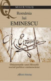 Romania lui Eminescu | Mugur Volos, 2019, Galaxia Gutenberg