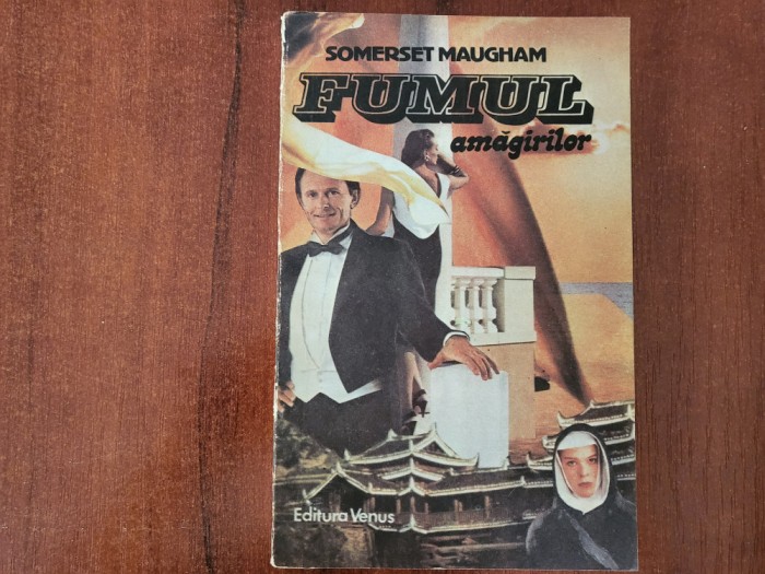 Fumul amagirilor de W.Somerset Maugham